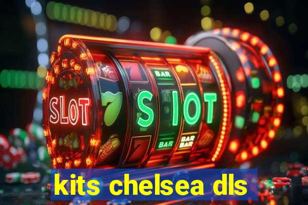 kits chelsea dls